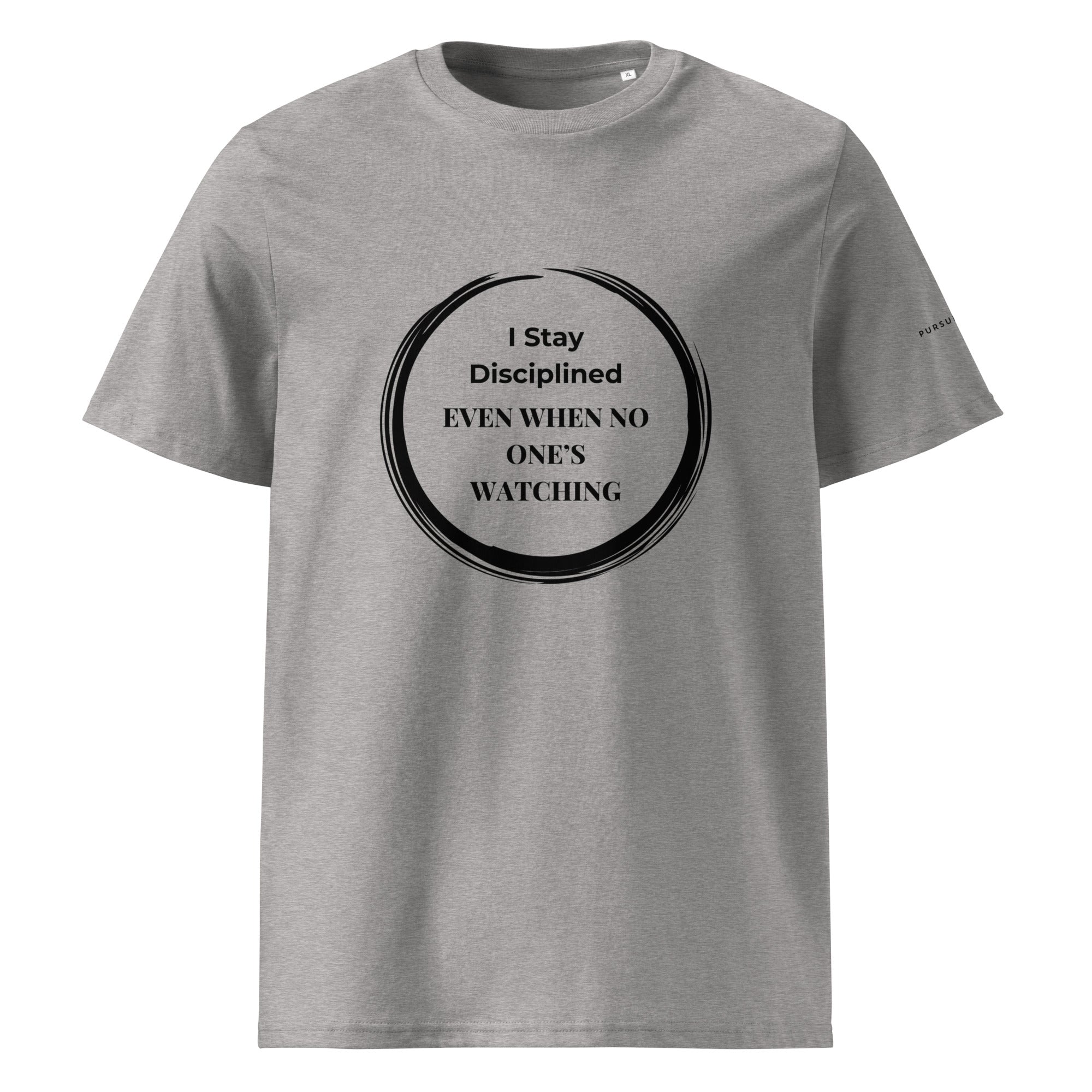 Stay Disciplined - Men/Unisex organic cotton t-shirt